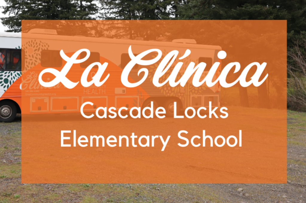 La Clinica Mobile at Cascade Locks